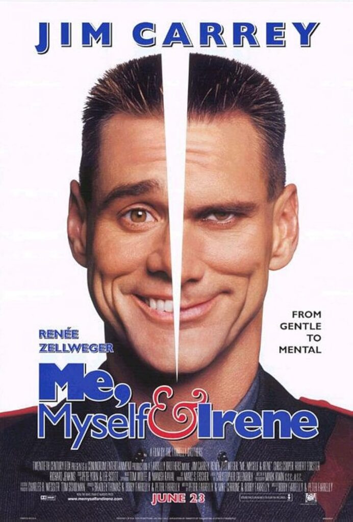 Me, Myself & Irene Film Afişi
